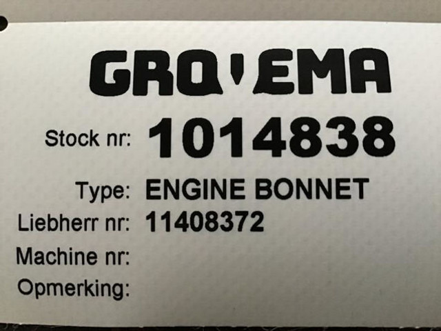 Liebherr Engine Bonnet - Kapotas: foto 2 Liebherr Engine Bonnet - Kapotas: foto 2